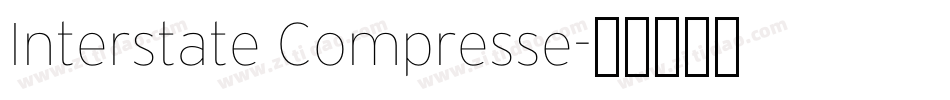 Interstate Compresse字体转换